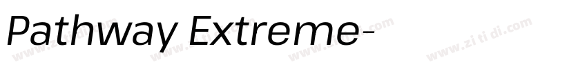 Pathway Extreme字体转换